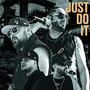 Just Do It (Explicit)