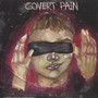 Covert Pain