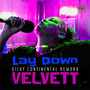 LAY DOWN (Dicky Continental Rework)