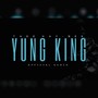 Yung King (Explicit)