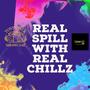 Real Spill (feat. Real Chillz) [Explicit]