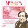 Musica Sacra Inedita: Gioachino Rossini: Dixit Dominus