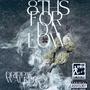 8THS FOR DA LOW (Explicit)