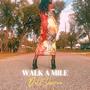Walk A Mile