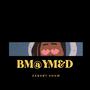 BM@YM&D (Explicit)