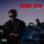 MONEY TALK (Explicit)