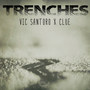 Trenches (Explicit)