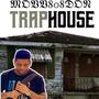 TRAP HOUSE (Explicit)