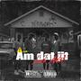 AM DAT JIT (Explicit)