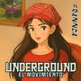 Underground (El Movimiento) [Explicit]