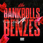 Bankrolls N Benzes (Explicit)