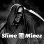 Slime 4 Minez (Explicit)
