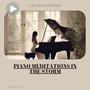 Piano Meditations in the Storm: A Jazz Ballad Experience