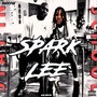 Spark Lee (Explicit)