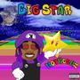 Big Star (Explicit)