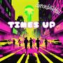 Time's Up (feat. Tommy Brown, Charlie Harris & Mowgli IRL) [Explicit]