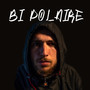 Bipolaire (Explicit)