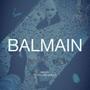 BALMAIN (feat. Roland Greco) [Explicit]