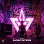 Bad Intentions