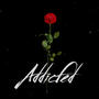 Addicted (feat. Jae Griddy)