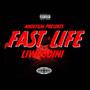 Fast Life (Explicit)