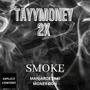 Smoke (Explicit)