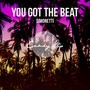 You Got The Beat EP (Explicit)