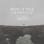 NUNCA HAS CAMBIADO (feat. Revival Worship)