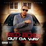 Out Da Way (feat. E Peezy) [Explicit]