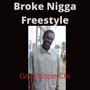 Broke Nigga Freestyle (Explicit)