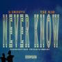 Never Know (feat. Q Smoove & Tse Rio) [Explicit]