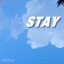 STAY