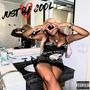 Just Be Cool (Explicit)