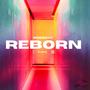 Reborn (Explicit)