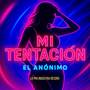 Mi tentación