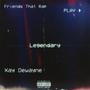 Legendary (feat. Ka$h Giovanni, B-Tree Rogers & Xay Dewayne) [Explicit]