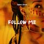 Follow Me (Explicit)