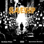 Slaveship (Explicit)