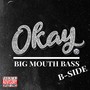 Okay (B-Side) [Explicit]