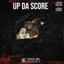 Up Da Score (feat. YooSquirrel & StaxxGz) [Explicit]