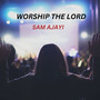 Worship the Lord