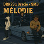 MÉLODIE 2 (Explicit)