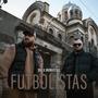 FUTBOLISTAS (feat. Ironvytas) [Explicit]