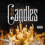 21 candles (feat. Caskey) [Explicit]