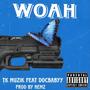 Whoa (feat. DocBabyy) [Explicit]