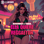 Ella Quiere Reggaeton