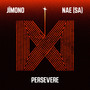 Persevere (Explicit)