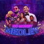 No Money Medley (Explicit)