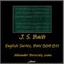 J. S. Bach: English Suites, Bwv 809-811