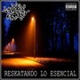 Reskatando Lo Esencial (Explicit)